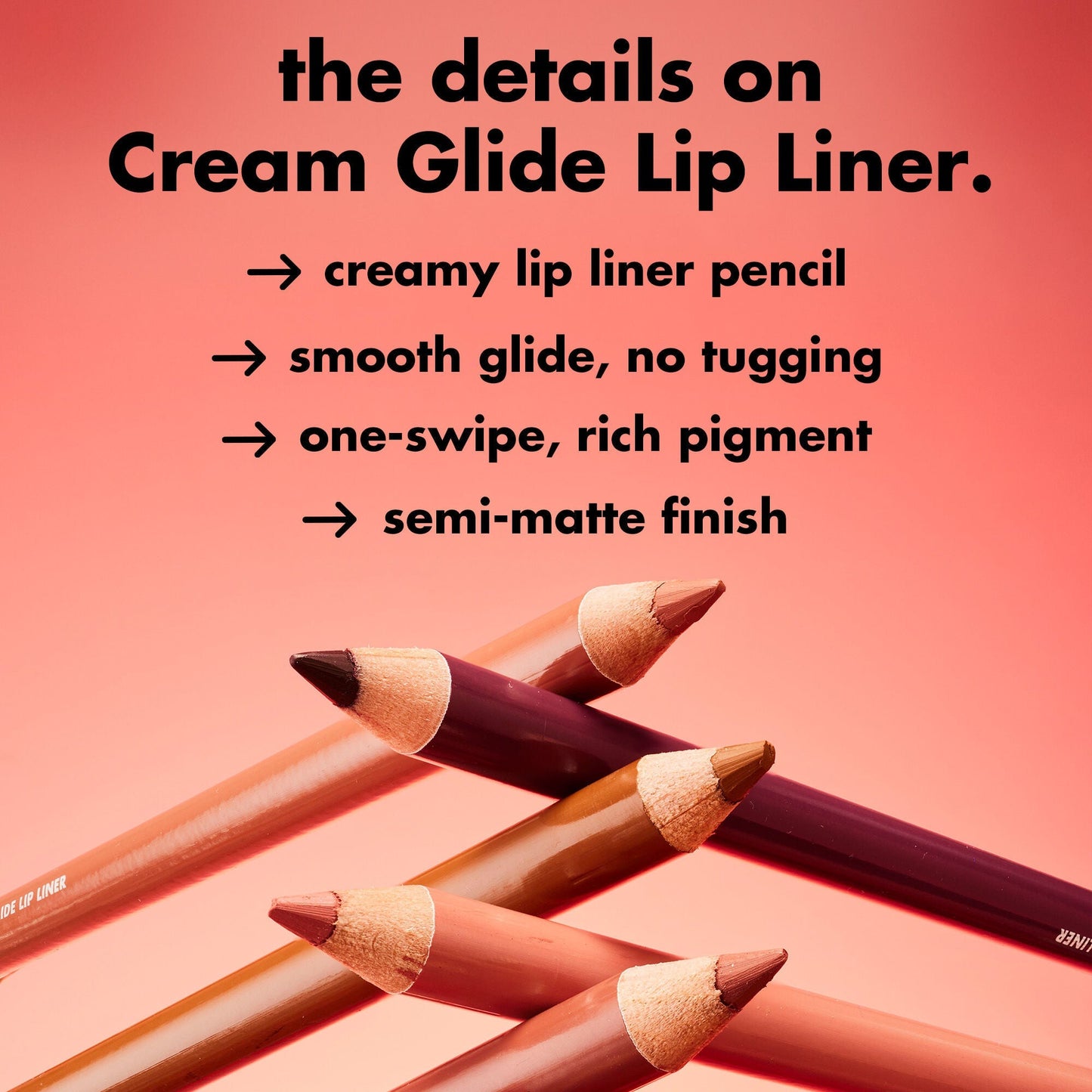 cream-glide-lip-liner-b7 0226_EDU_CreamGlideLiner_DETAILS_5bb281cb-cc03-40cf-b1e8-6c625ca59177.jpg