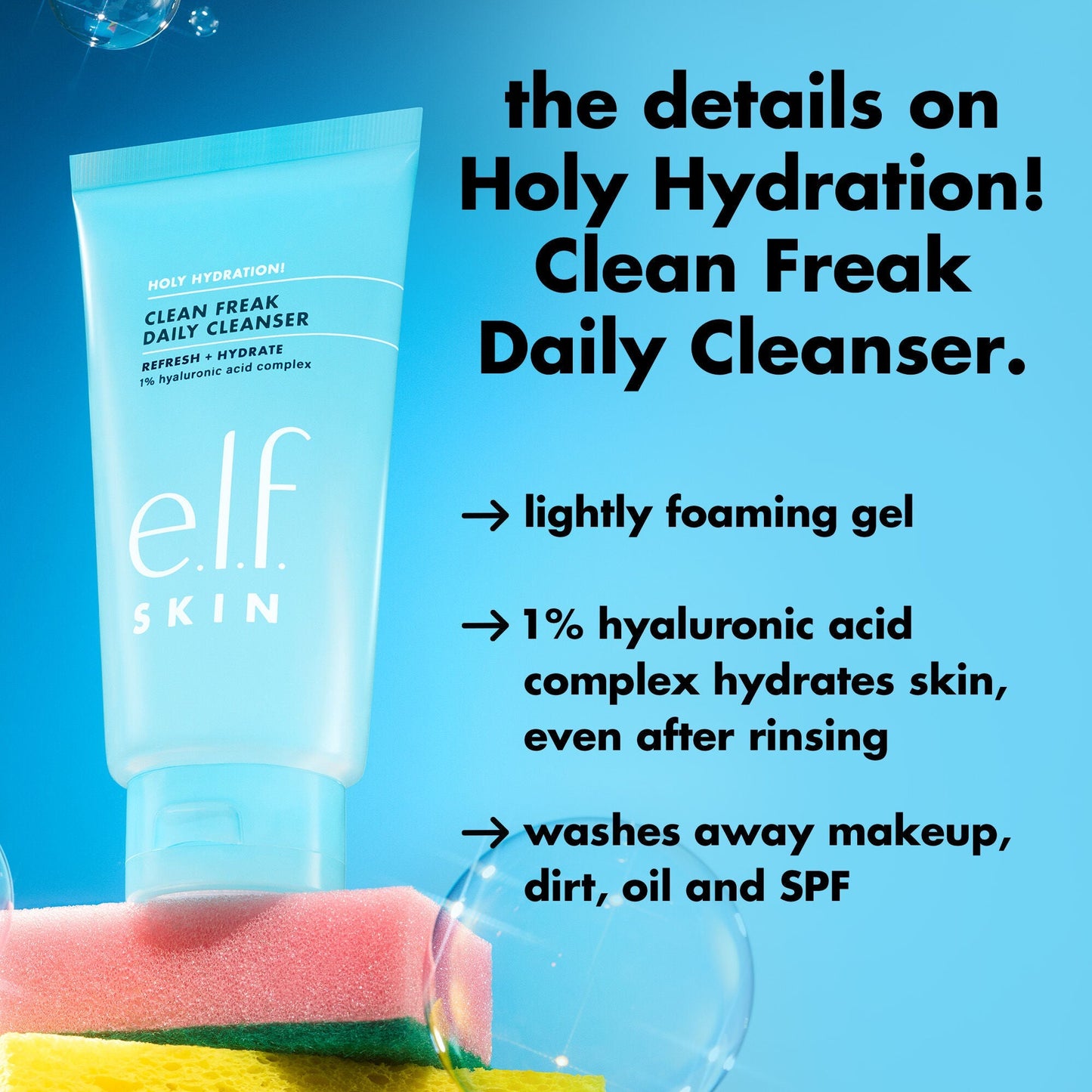 holy-hydration-clean-freak-daily-cleanser-k3 0226_EDU_HHCleanFreak_Details_eab7803d-bc28-47f0-a7b8-bc2b00e3b25d.jpg
