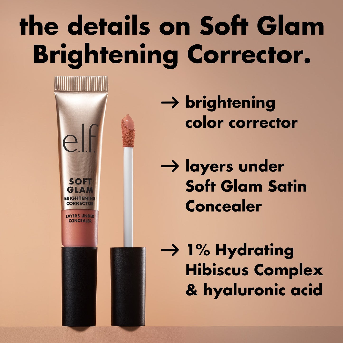 soft-glam-brightening-corrector-d7 0226_SoftGlam_BrighteningCorrector_Details.jpg