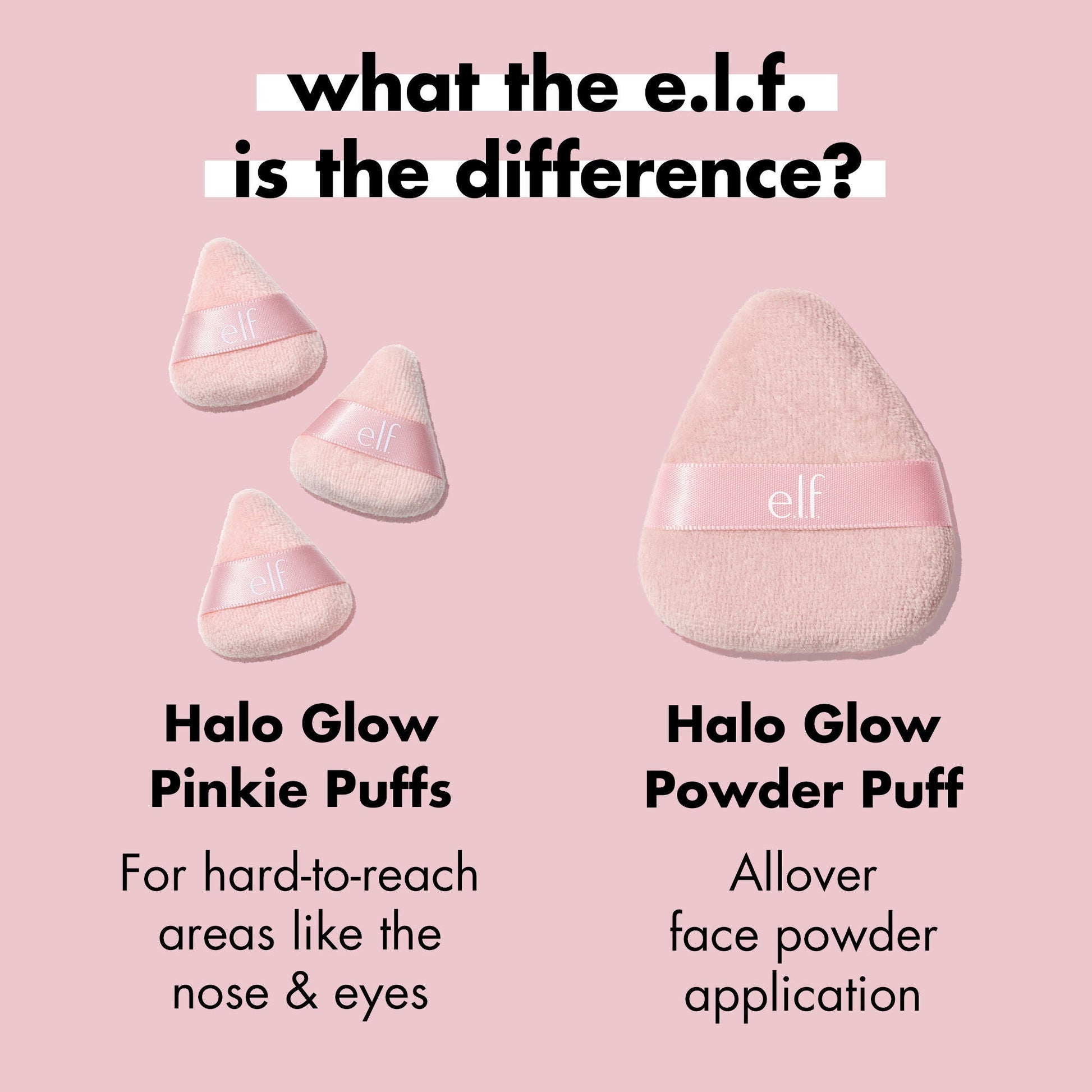 halo-glow-pinkie-puffs-o2 0324_PDP_PINKIE_PUFF_DIFFERENCE.jpg