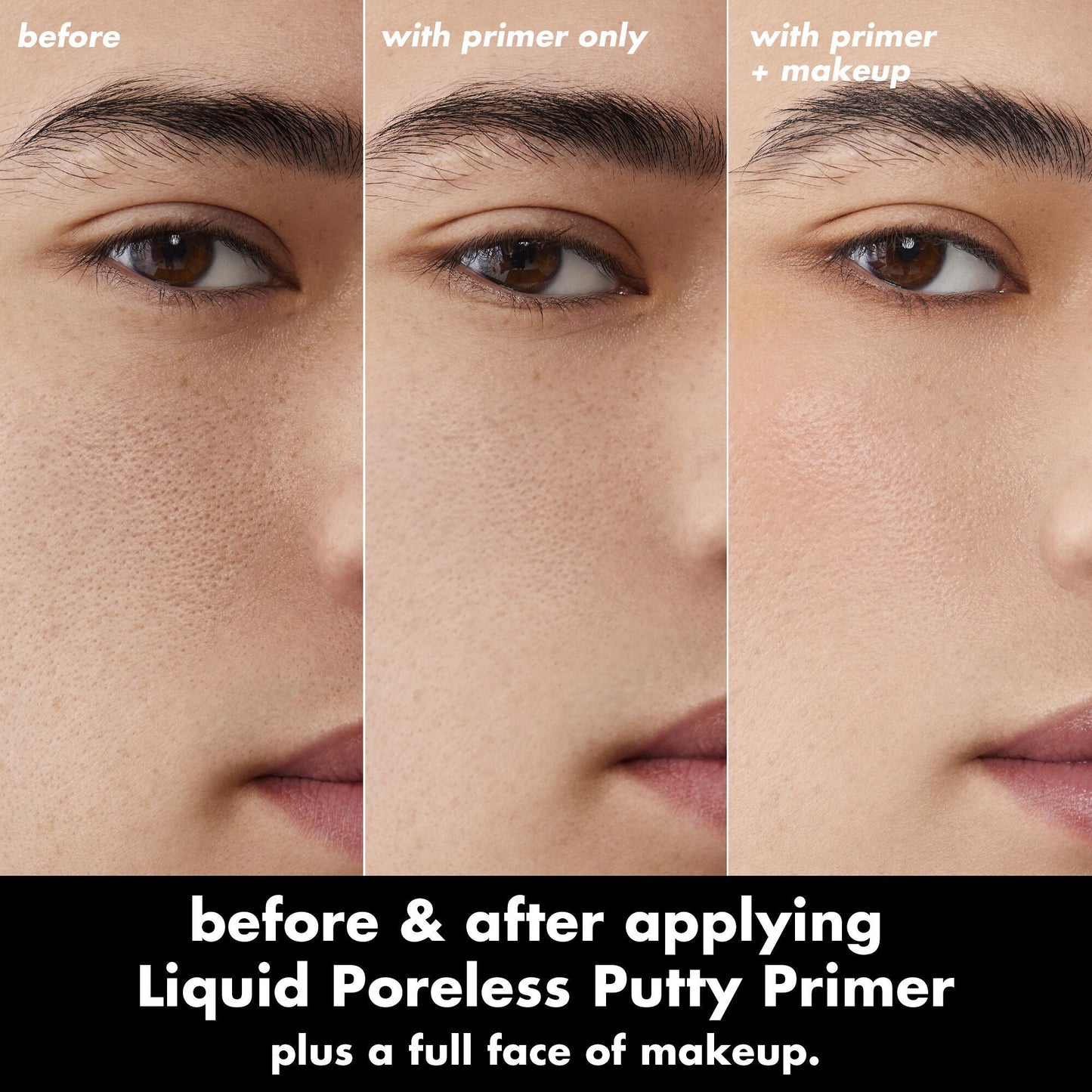 liquid-poreless-putty-primer-g1 0326_EDU_LiquidPorelessPuttyPrimer_BA_TRIPTYCH_Patrick.jpg