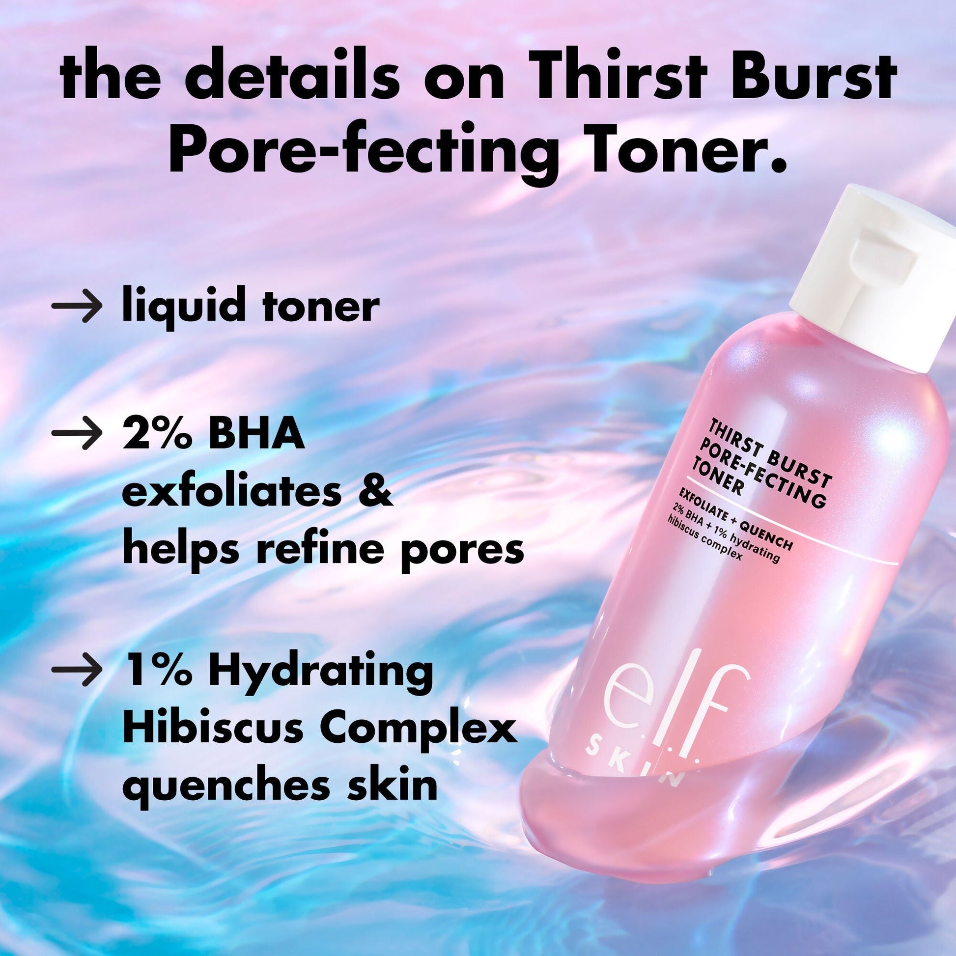 thirst-burst-pore-fecting-toner-t9 0326_EDU_THIRSTBURSTTONER_Details.jpg