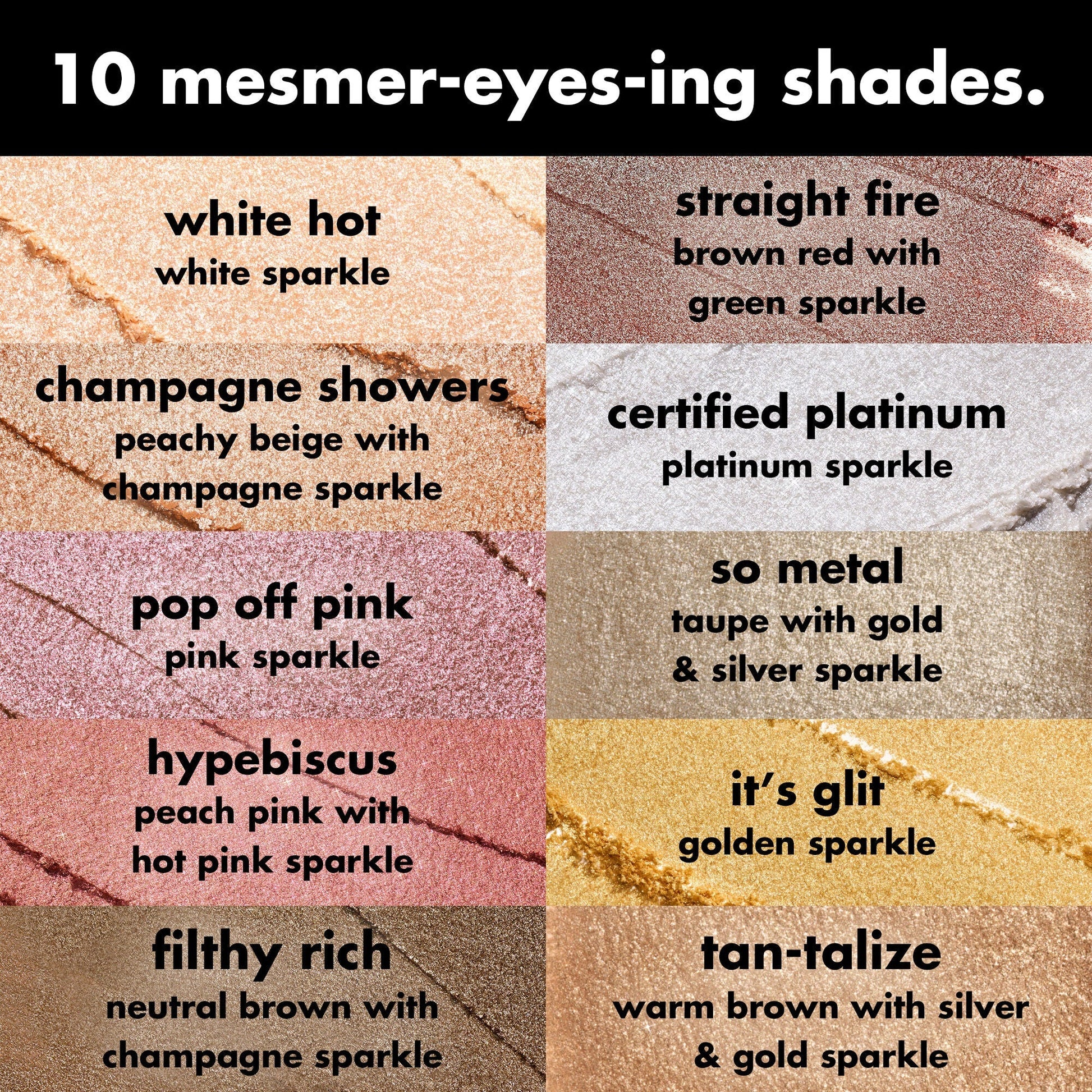 fine-as-fleck-glitter-eyeshadow-g8 0426_EDU_FineAsFleckGlitterEyeshadow_Shades_a07320f2-c485-4bd7-8b95-97a190321f0c.jpg