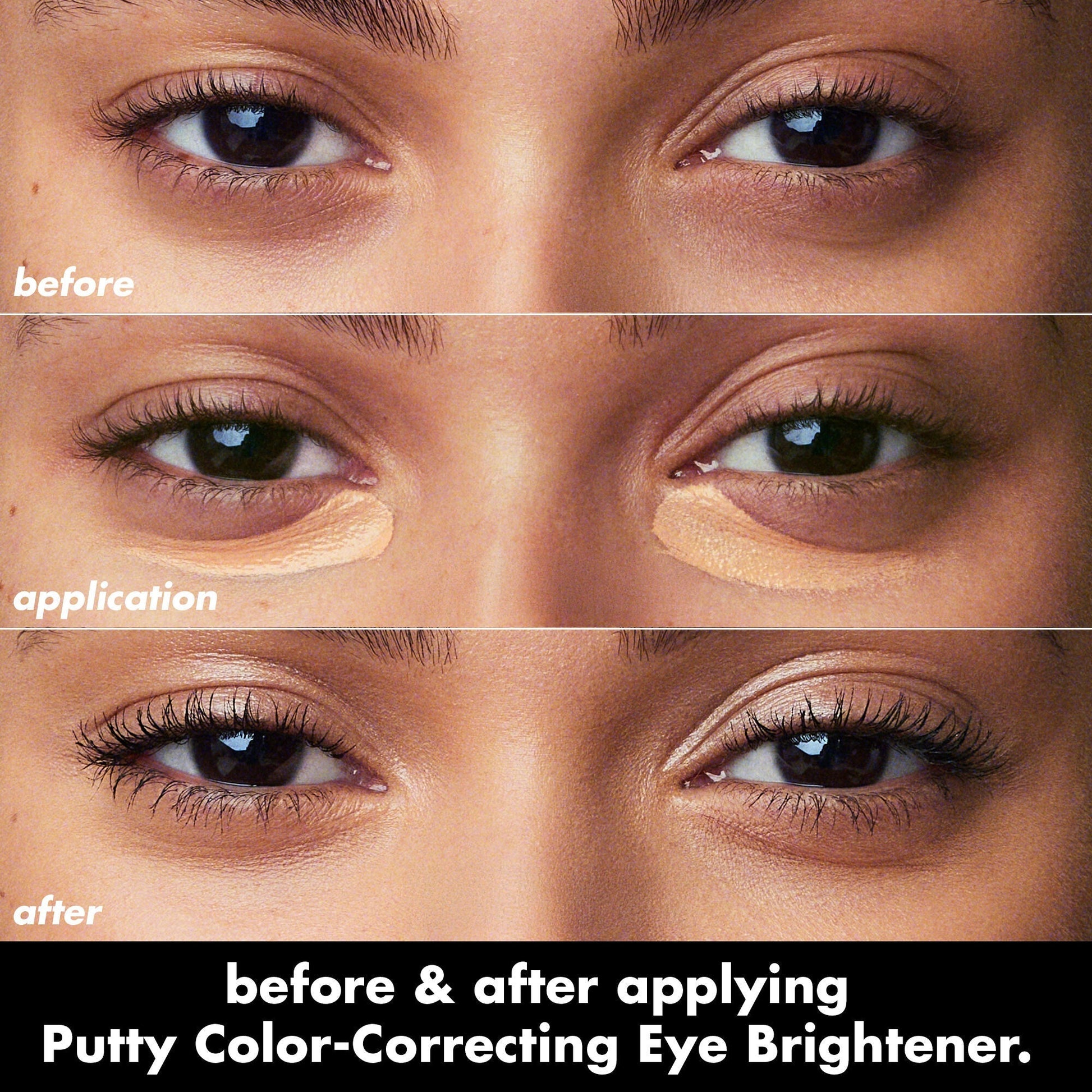 putty-color-correcting-eye-brightener-m9 0426_EDU_PuttyColorCorrectingEyeBrightener_BA_dcb4dc5f-7cb2-49db-8516-e40e9308d2af.jpg